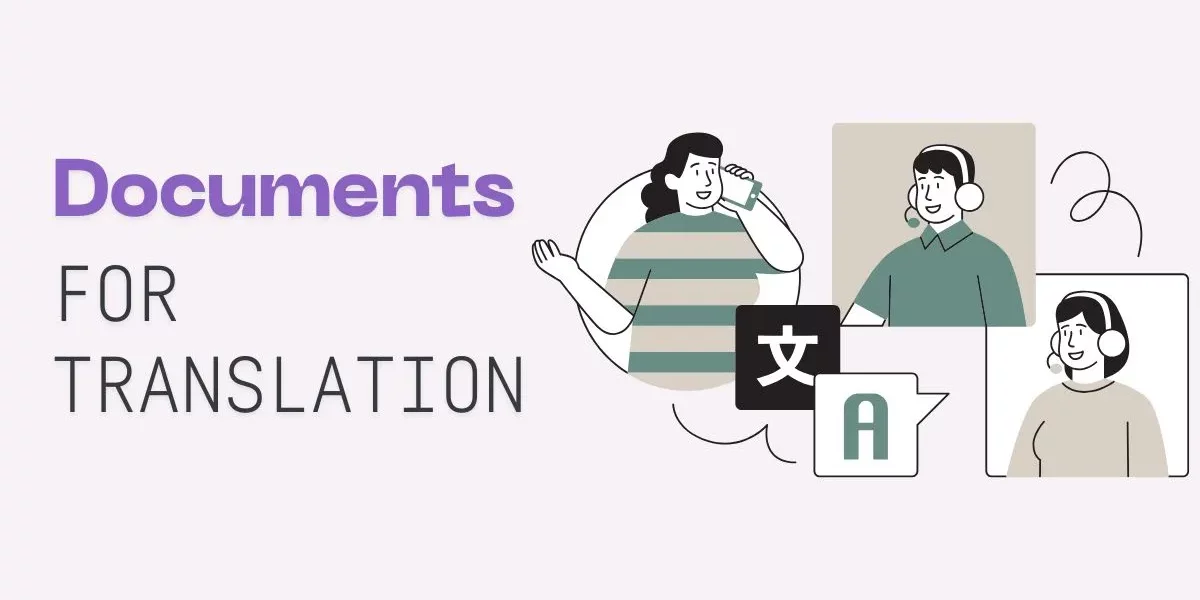 Overview of Popular Types of Documents for Translation