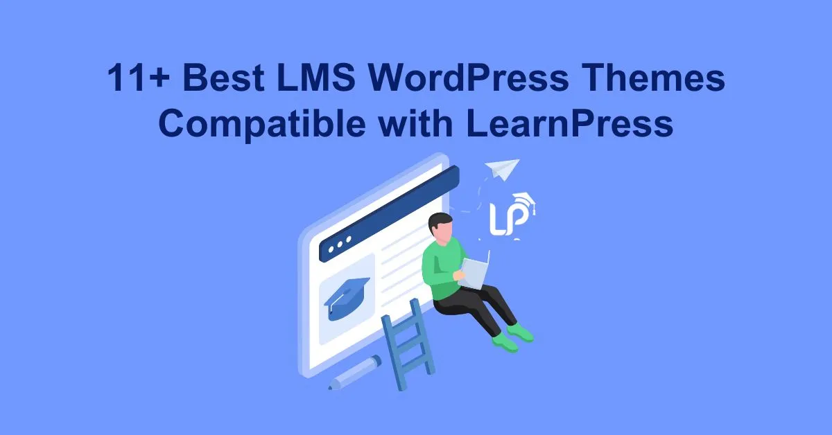 11+ Best LMS WordPress Themes Compatible with LearnPress