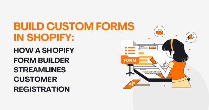 Build Custom Forms in Shopify