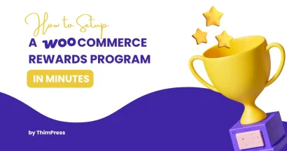 How to Setup a WooCommerce Rewards Program in Minutes 3 How to Setup a WooCommerce Rewards Program in Minutes