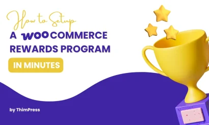 How to Setup a WooCommerce Rewards Program in Minutes 8 How to Setup a WooCommerce Rewards Program in Minutes