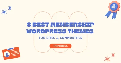 8 Best Membership WordPress Themes for Sites & Communities 17 8 Best Membership WordPress Themes for Sites & Communities
