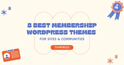 8 Best Membership WordPress Themes for Sites & Communities