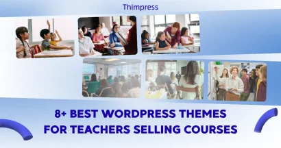 8+ Best WordPress Themes for Teachers Selling Courses