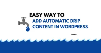 Add Automatic Drip Content in WordPress