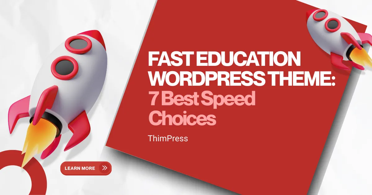Fast Education Wordpress Theme: 7 Best Speed Choices 9 Fast Education WordPress Theme: 7 Best Speed Choices