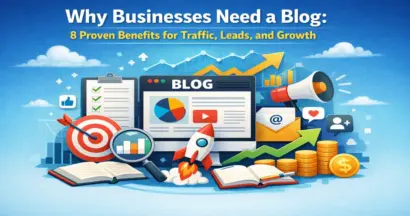 Why Businesses Need a Blog: 8 Proven Benefits for Traffic, Leads, and Growth 1 Why Businesses Need a Blog: 8 Proven Benefits for Traffic, Leads, and Growth
