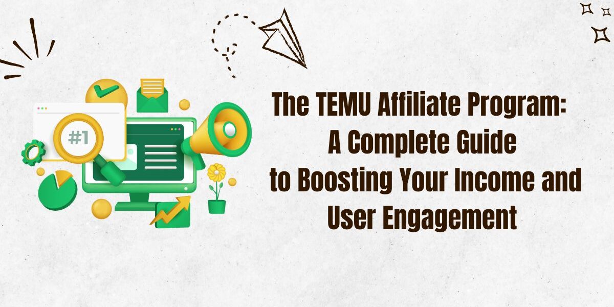 The temu affiliate program