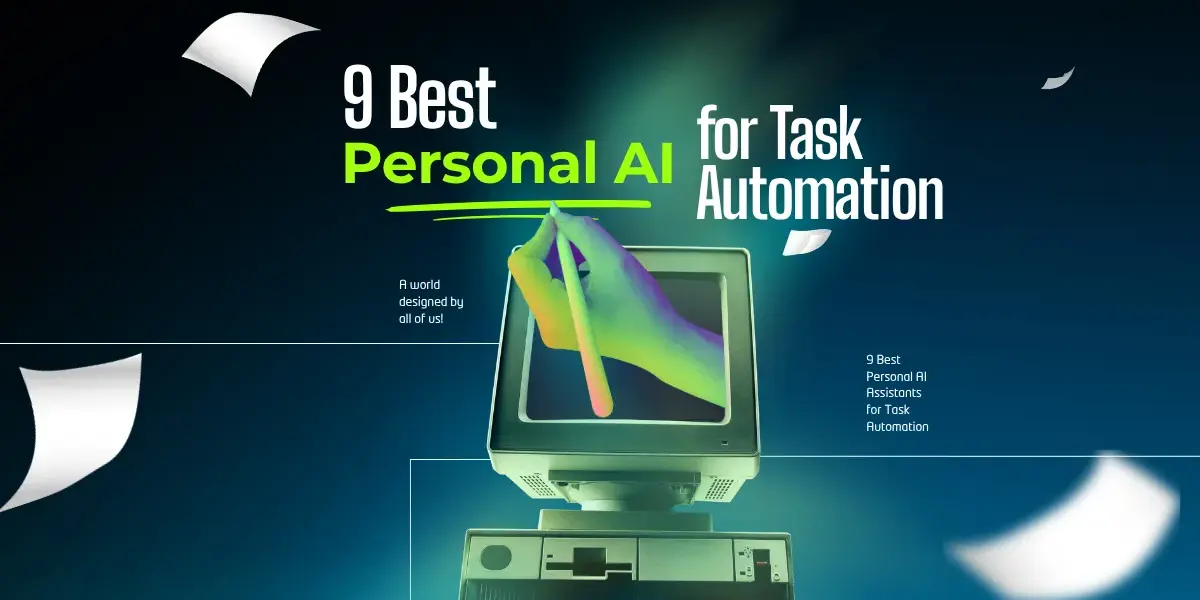 9 Best Personal AI Assistants for Task Automation