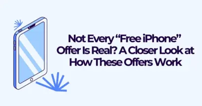 Not Every “Free iPhone” Offer Is Real A Closer Look at How These Offers Work