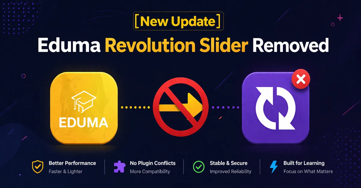 [New Update] Eduma Revolution Slider Removed (2026)