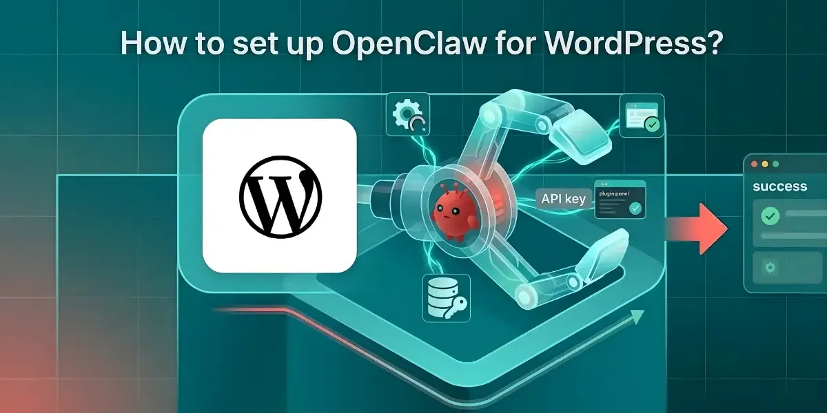 How to set up OpenClaw for WordPress?