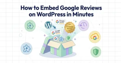 How to Embed Google Reviews on Wordpress in Minutes