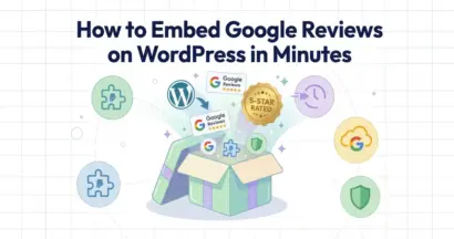 How to Embed Google Reviews on Wordpress in Minutes