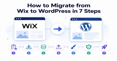 How to Migrate from Wix to WordPress in 7 Steps