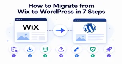 How to Migrate from Wix to WordPress in 7 Steps 5 How to Migrate from Wix to WordPress in 7 Steps