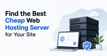 Find the Best Cheap Web Hosting Server for Your Site 2 Find the Best Cheap Web Hosting Server for Your Site