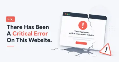 Fix: “There Has Been A Critical Error On This Website.” 5 There has been a critical error on this website.