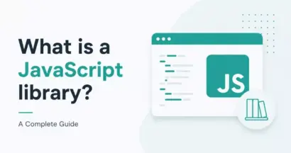 What is a JavaScript library? A Complete Guide