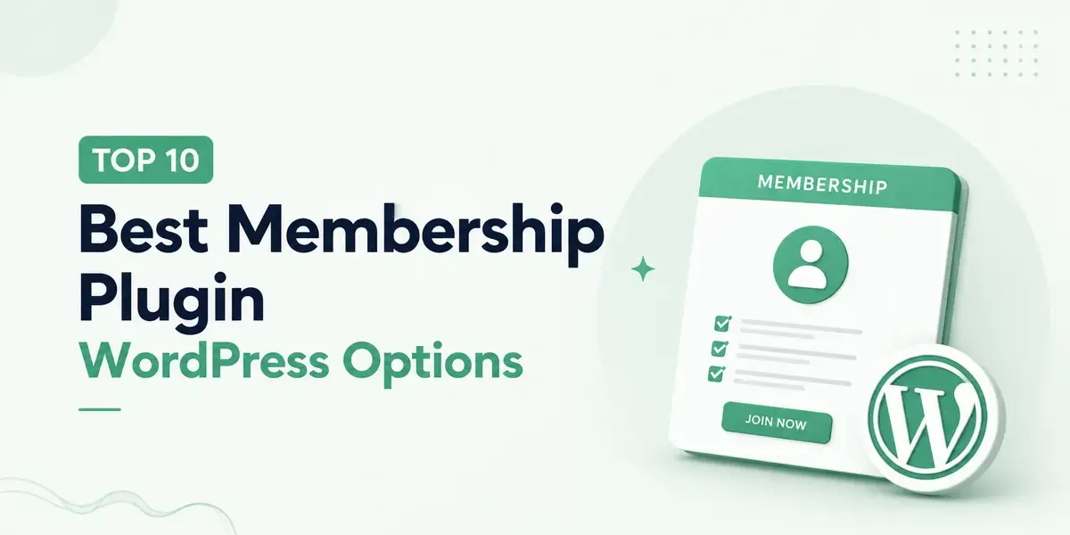 Top 10 Best Membership Plugin WordPress Options