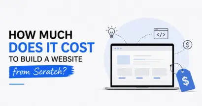 How Much Does It Cost to Build a Website from Scratch? 25 How Much Does It Cost to Build a Website from Scratch?