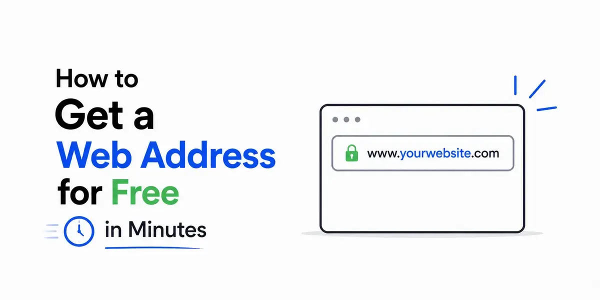 How to Get a Web Address for Free in Minutes