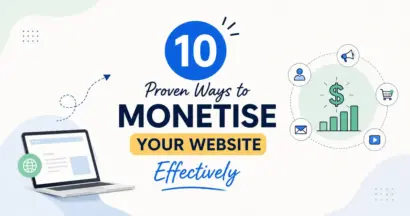 10 Proven Ways to Monetise Your Website Effectively 19 10 Proven Ways to Monetise Your Website Effectively