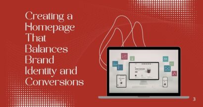 Creating a Homepage That Balances Brand Identity and Conversions