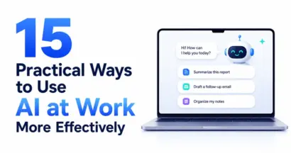 15 Practical Ways to Use AI at Work More Effectively 11 15 Practical Ways to Use AI at Work More Effectively