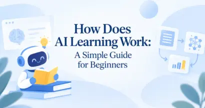 How Does AI Learning Work: A Simple Guide for Beginners