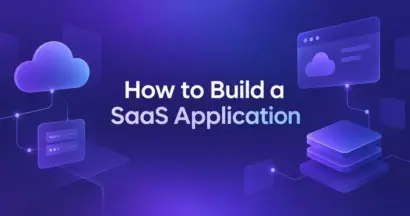 How to Build a SaaS Application: 10-Step Guide 21 How to Build a SaaS Application