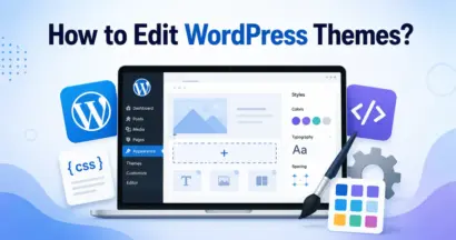 How to Edit WordPress Themes Without Breaking Your Site 18 How to Edit WordPress Themes?