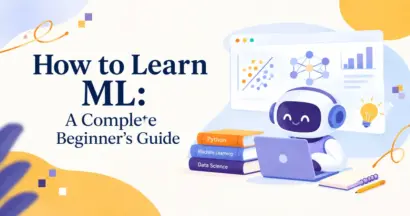 How to Learn ML: A Complete Beginner's Guide