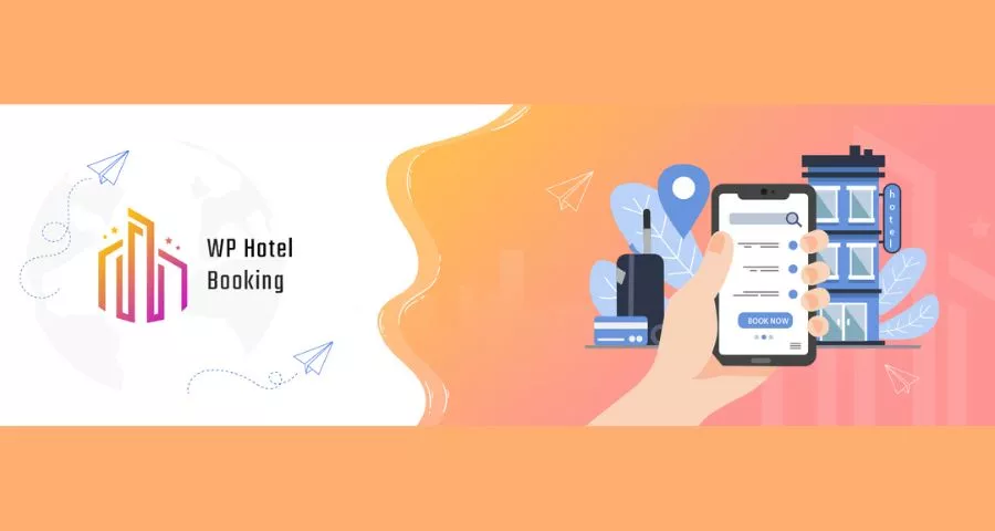6 Best Hotel Reservation Software Options 7 WP Hotel Booking