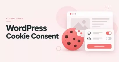 Plugin Cookies: How to Choose and Set Up WordPress Cookie Consent
