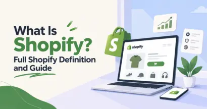 What Is Shopify? Full Shopify Definition and Guide 15 What Is Shopify? Full Shopify Definition and Guide